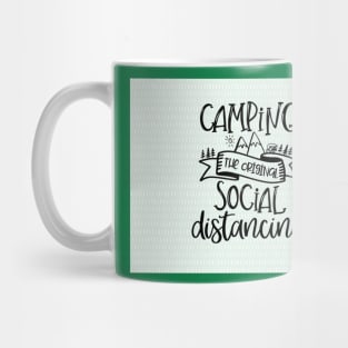 Camping the original social distancing Mug